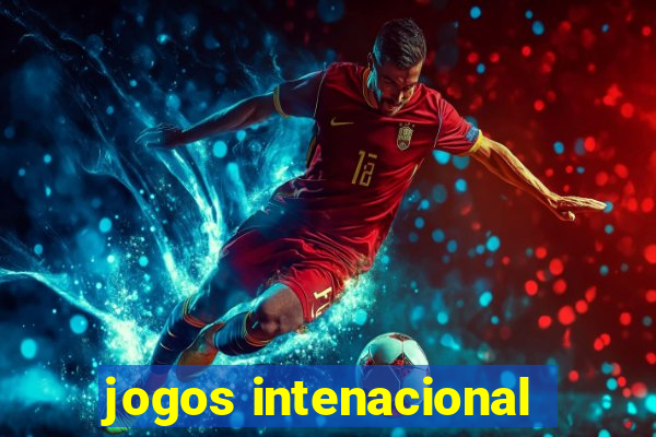 jogos intenacional